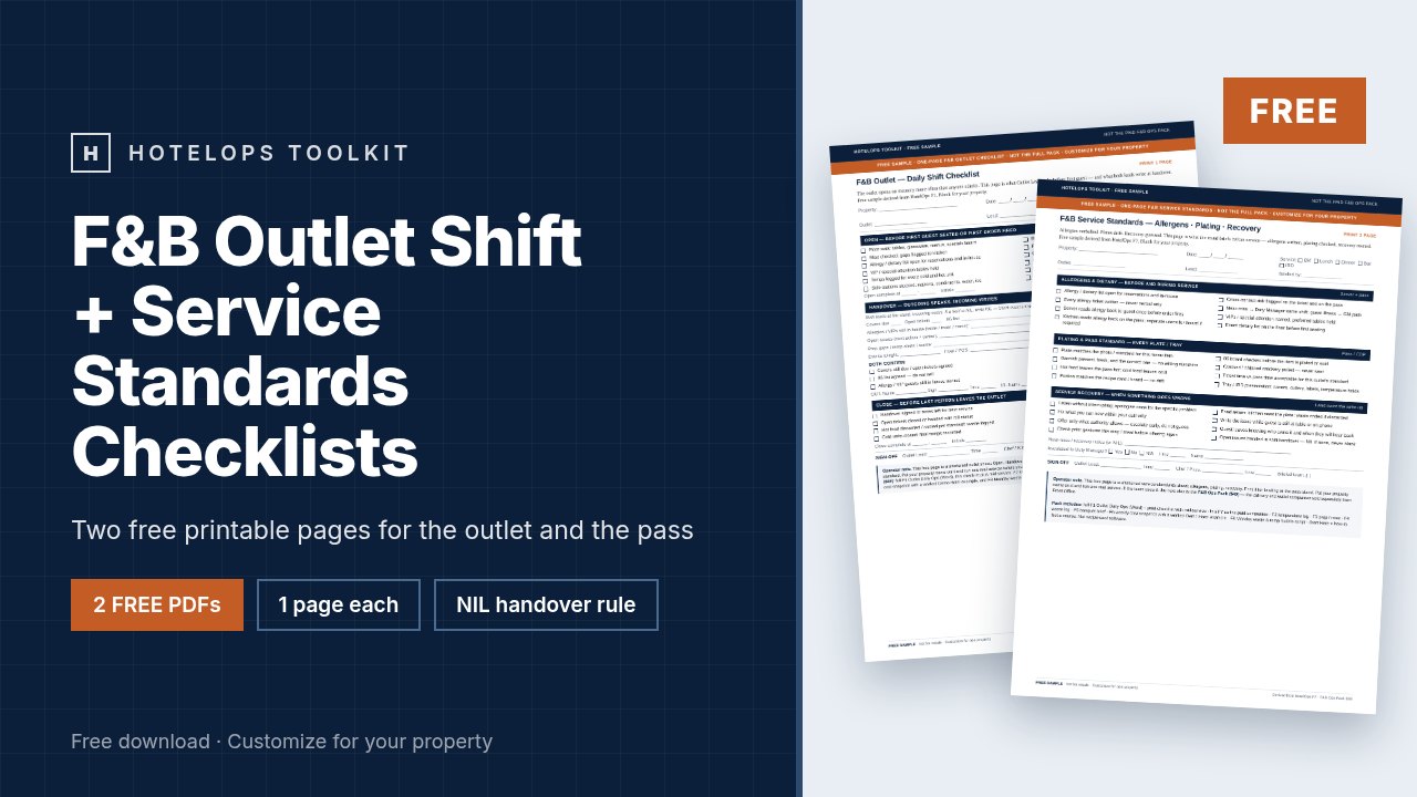 Two free F&B checklists: the Outlet Daily Shift Checklist (Open, Handover, Close) and the Service Standards Checklist (Allergens, Plating, Recovery)